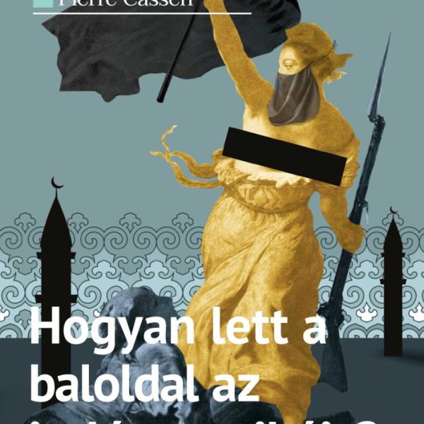HOGYAN LETT A BALOLDAL AZ ISZLÁM SZAJHÁJA?