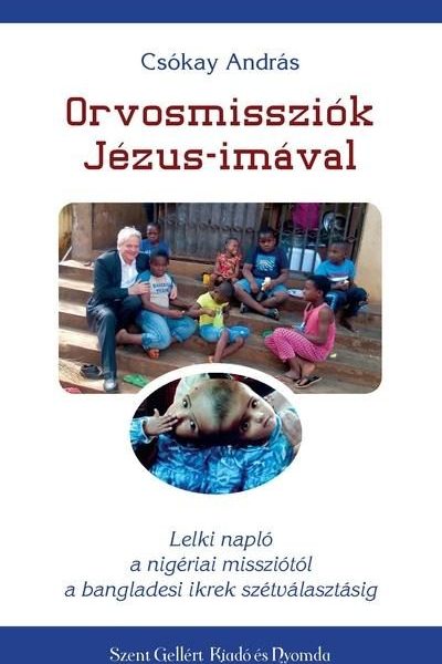 ORVOSMISSZIÓK JÉZUS-IMÁVAL