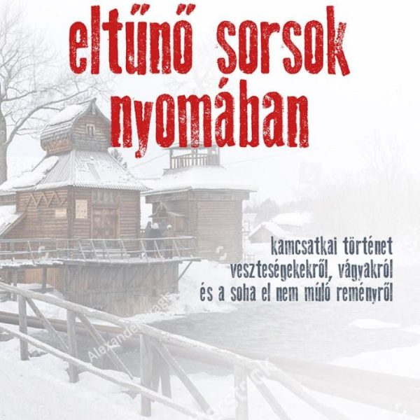 ELTŰNŐ SORSOK NYOMÁBAN