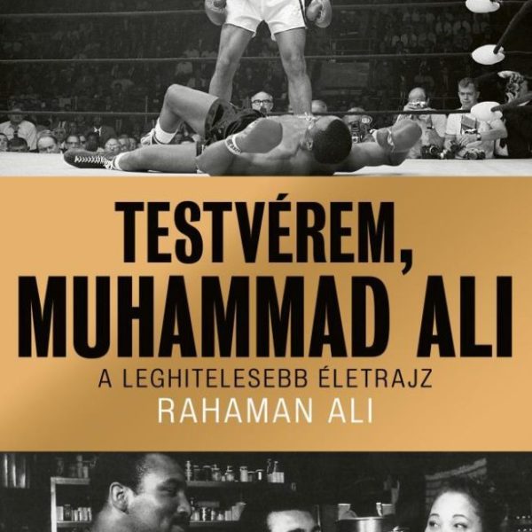 TESTVÉREM, MUHAMMAD ALI