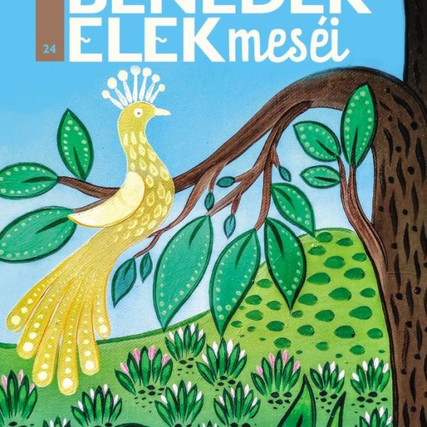 AZ ARANYMADÁR - BENEDEK ELEK MESÉI