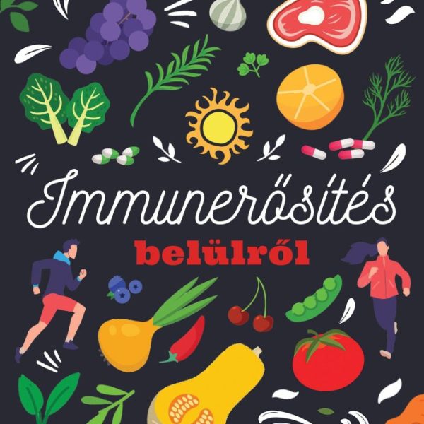 IMMUNERŐSÍTÉS BELÜLRŐL
