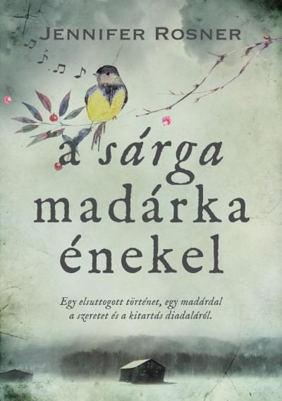 A SÁRGA MADÁRKA ÉNEKEL