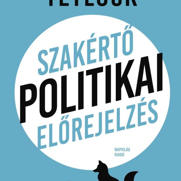 SZAKÉRTŐ POLITIKAI ELŐREJELZÉS