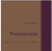 VALÓSÁGGYÁR