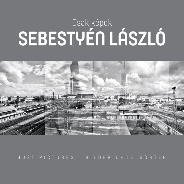 CSAK KÉPEK - SEBESTYÉN LÁSZLÓ