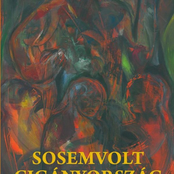 SOSEMVOLT CIGÁNYORSZÁG