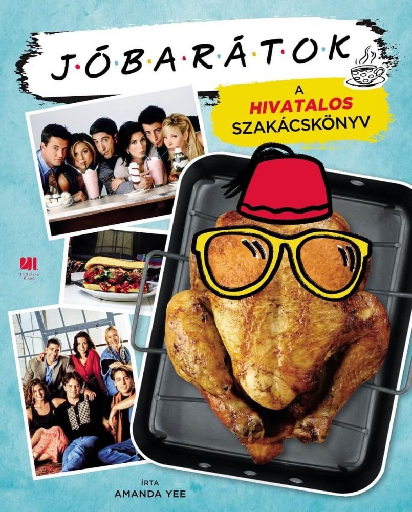 JÓBARÁTOK - A HIVATALOS SZAKÁCSKÖNYV - KÖTÖTT