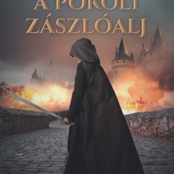 A POKOLI ZÁSZLÓALJ