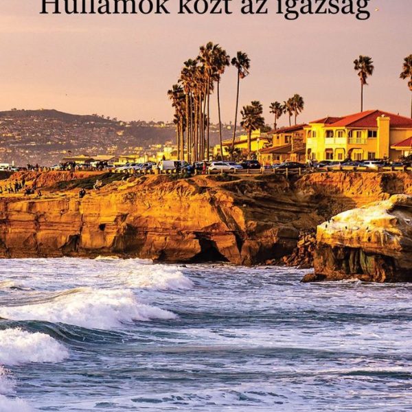 HULLÁMOK KÖZT AZ IGAZSÁG