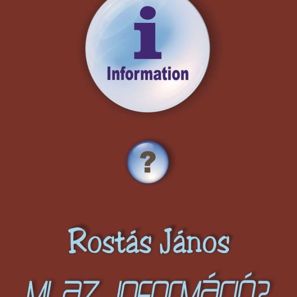 MI AZ INFORMÁCIÓ?