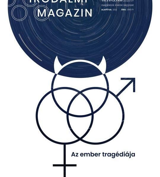 IRODALMI MAGAZIN 2020/IV. - AZ EMBER TRAGÉDIÁJA