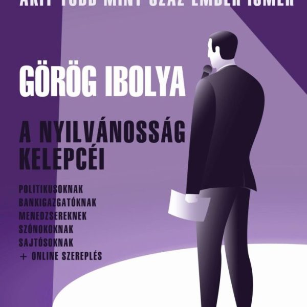 A NYILVÁNOSSÁG KELEPCÉI - PROTOKOLLTANÁCSOK
