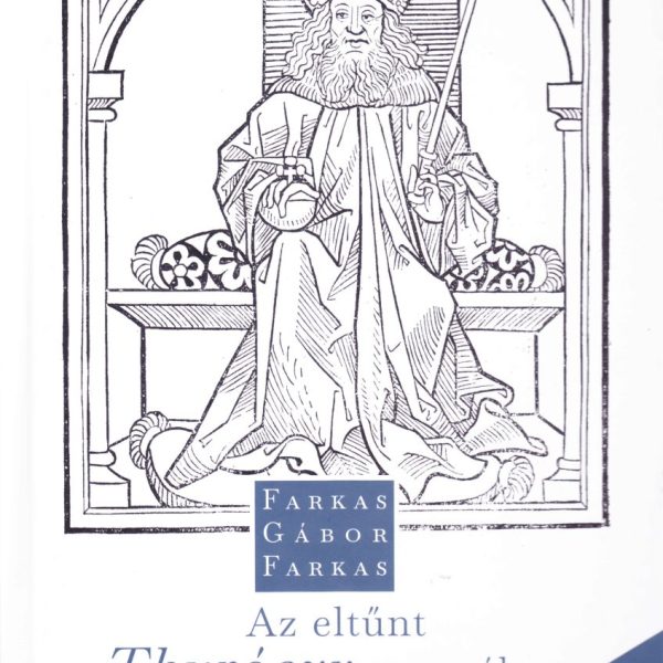 AZ ELTŰNT THURÓCZY NYOMÁBAN