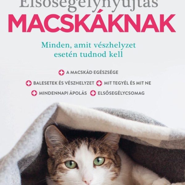ELSŐSEGÉLYNYÚJTÁS MACSKÁKNAK
