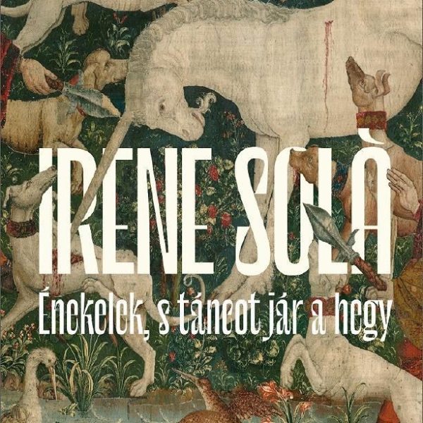 ÉNEKELEK, S TÁNCOT JÁR A HEGY