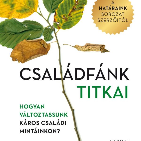 CSALÁDFÁNK TITKAI (ÚJ BORÍTÓ)