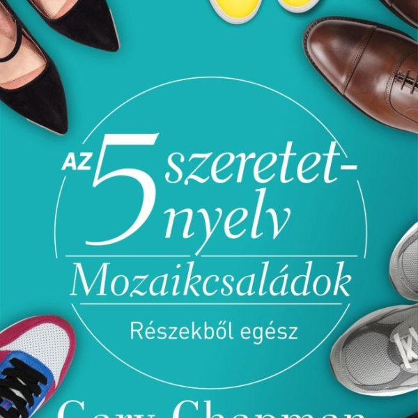 AZ 5 SZERETETNYELV - MOZAIKCSALÁDOK