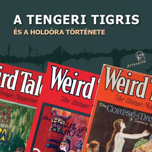 A TENGERI TIGRIS ÉS A HOLDÓRA TÖRTÉNETE