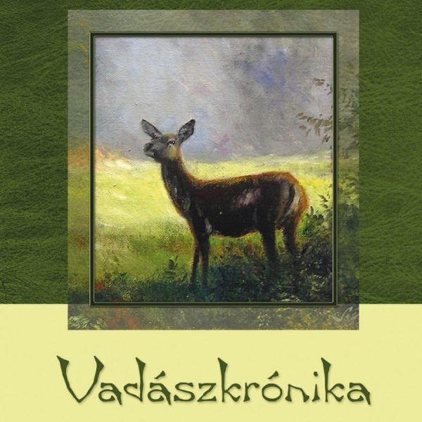 VADÁSZKRÓNIKA