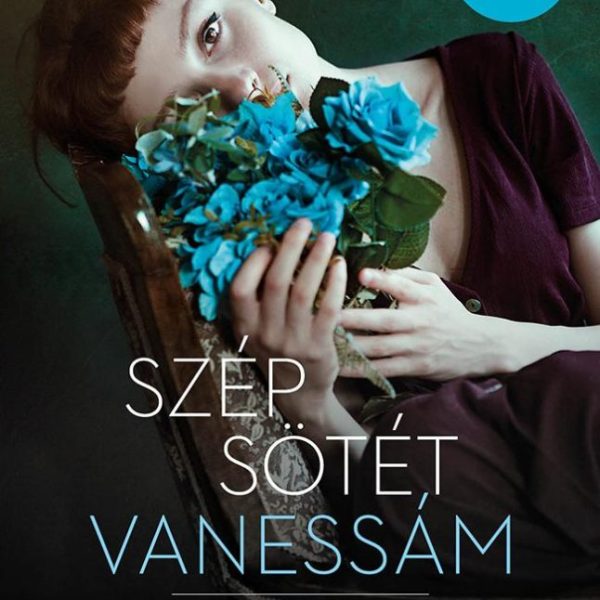 SZÉP SÖTÉT VANESSÁM