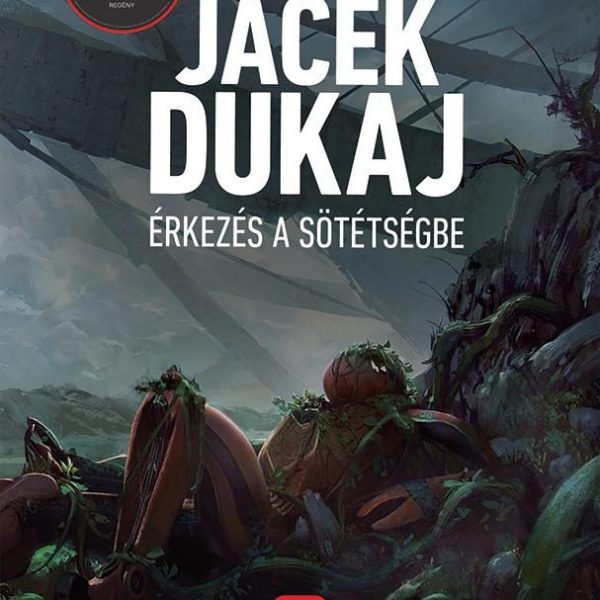 ÉRKEZÉS A SÖTÉTSÉGBE