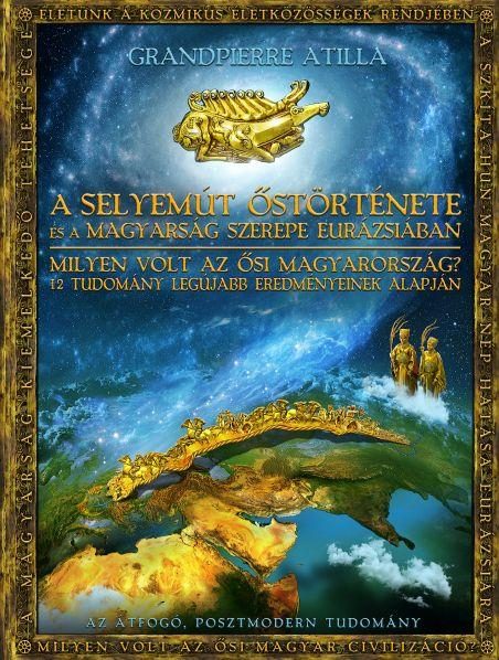 A SELYEMÚT ŐSTÖRTÉNETE