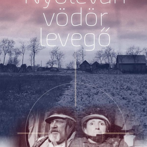 NYOLCVAN VÖDÖR LEVEGŐ