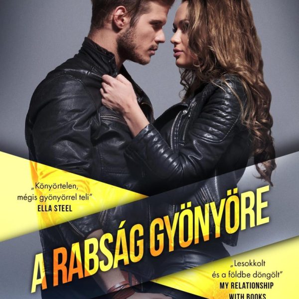 A RABSÁG GYÖNYÖRE