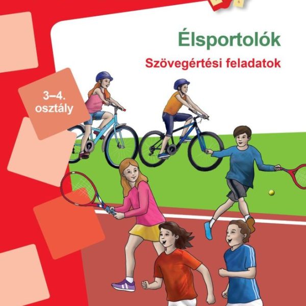 ÉLSPORTOLÓK - SZÖVEGÉRTÉSI FELADATOK - MINILÜK (3-4.OSZTÁLY)