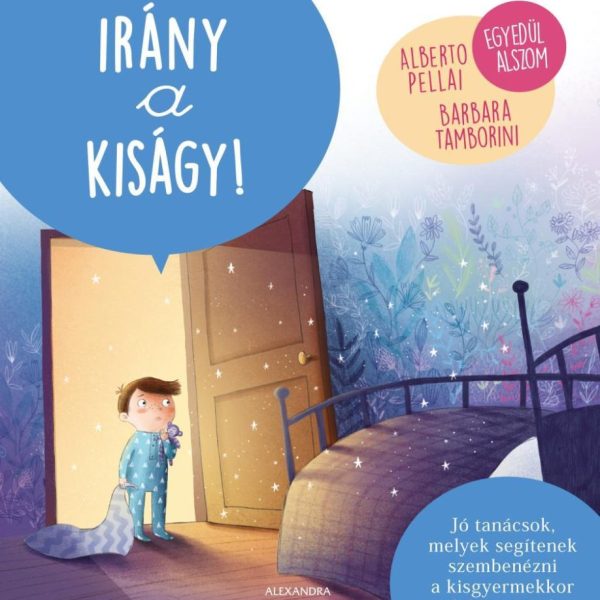 IRÁNY A KISÁGY!