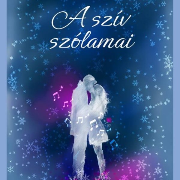 A SZÍV SZÓLAMAI