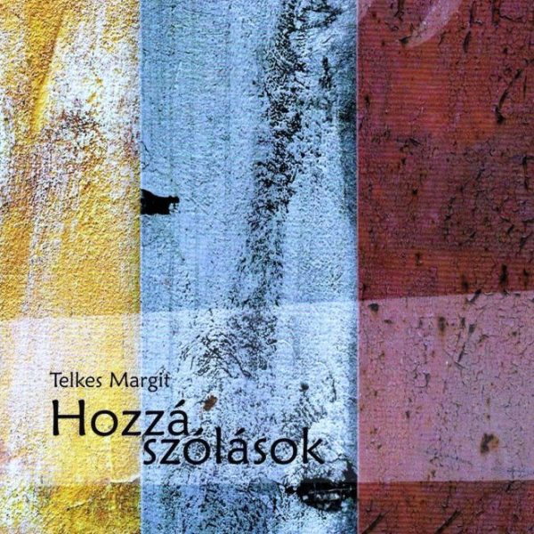 HOZZÁSZÓLÁSOK