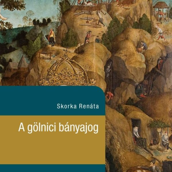 A GÖLNICI BÁNYAJOG