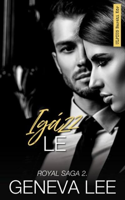 IGÁZZ LE - ROYAL SAGA 2.