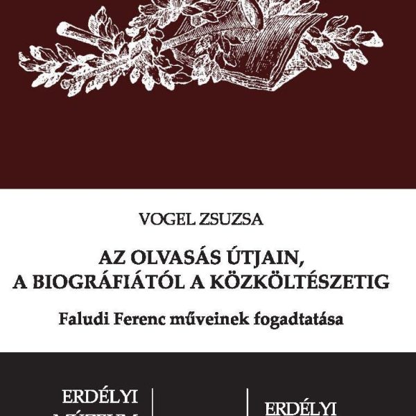 AZ OLVASÁS ÚTJAIN, A BIOGRÁFIÁTÓL A KÖZKÖLTÉSZETIG