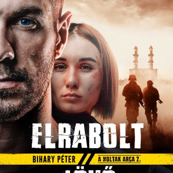 ELRABOLT JÖVŐ (A HOLTAK ARCA 2.)