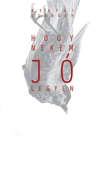 HOGY NEKEM JÓ LEGYEN