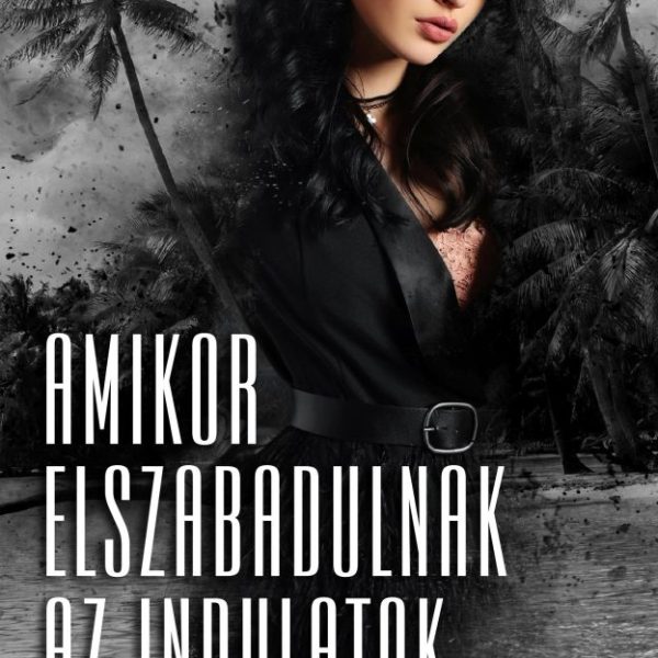 AMIKOR ELSZABADULNAK AZ INDULATOK - BIRTOKLÁS-TRILÓGIA III.