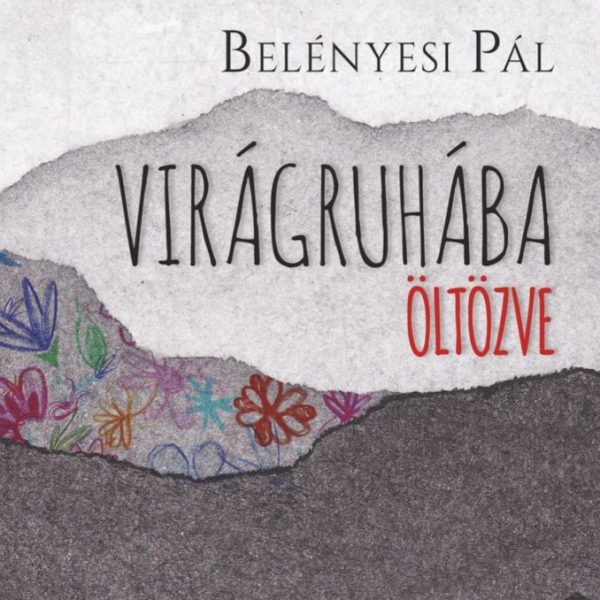 VIRÁGRUHÁBA ÖLTÖZVE