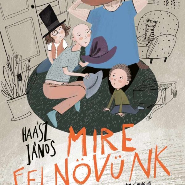 MIRE FELNÖVÜNK
