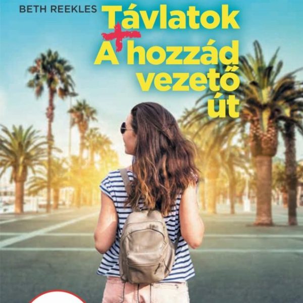 THE KISSING BOOTH 2. - TÁVLATOK, A HOZZÁD VEZETŐ ÚT