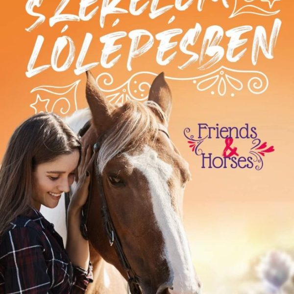 SZERELEM LÓLÉPÉSBEN