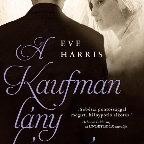 A KAUFMAN LÁNY HÁZASSÁGA