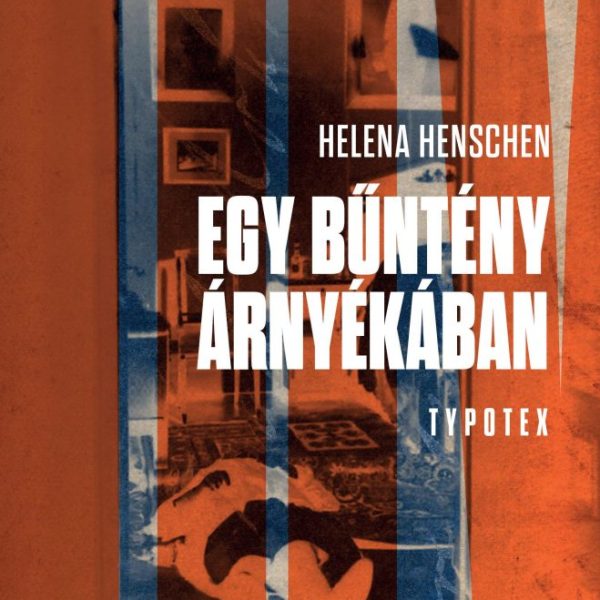 EGY BŰNTÉNY ÁRNYÉKÁBAN