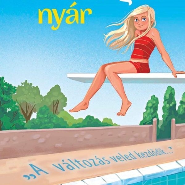 AZ ELSŐ IGAZI NYÁR