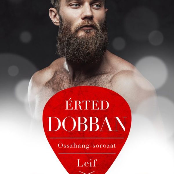 ÉRTED DOBBAN (ÖSSZHANG-SOROZAT: LEIF)
