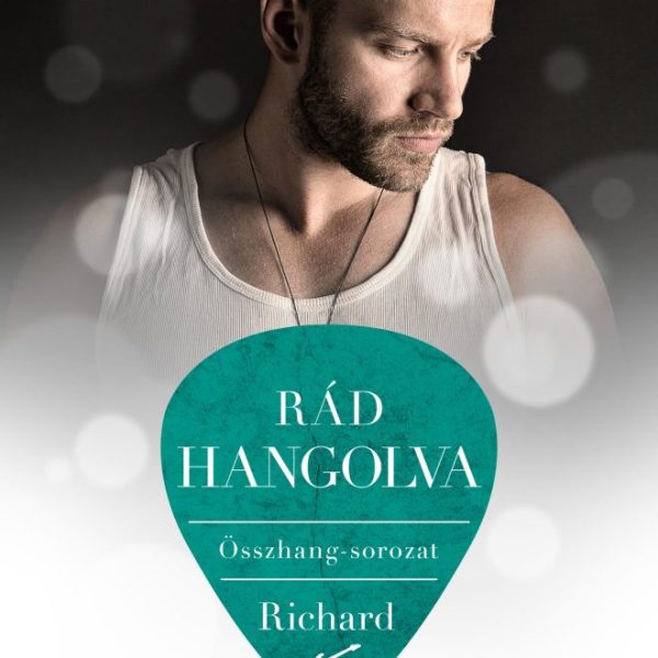 RÁD HANGOLVA - ÖSSZEHANG-SOROZAT  RICHARD