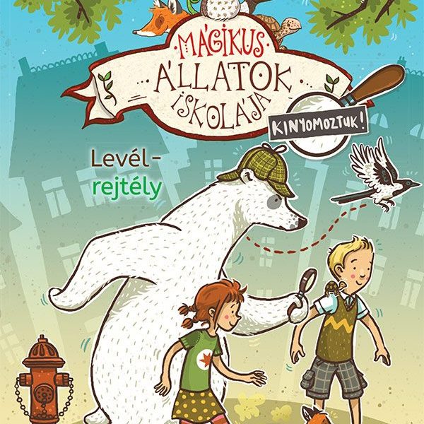 LEVÉLREJTÉLY - MÁGIKUS ÁLLATOK ISKOLÁJA-KINYOMOZTUK! 1.