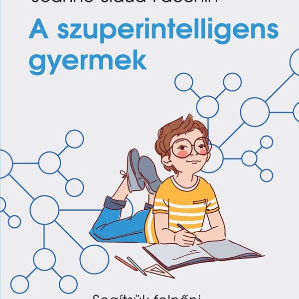 A SZUPERINTELLIGENS GYERMEK